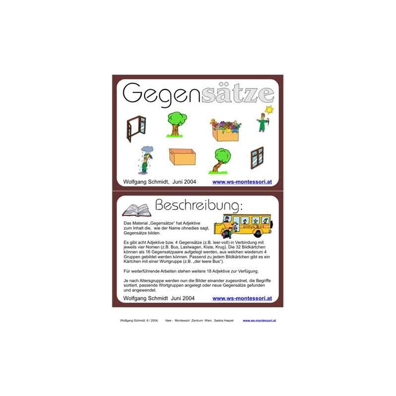 Opposites, adj. Brown