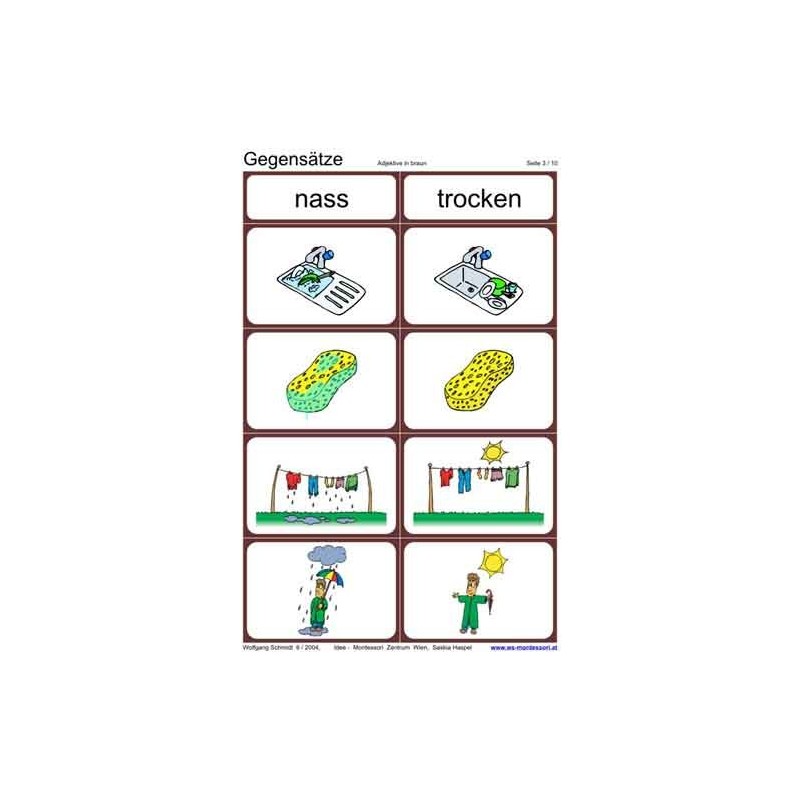 Opposites, adj. Brown