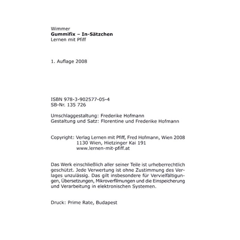 Wimmer E., Gummifix Insatzen