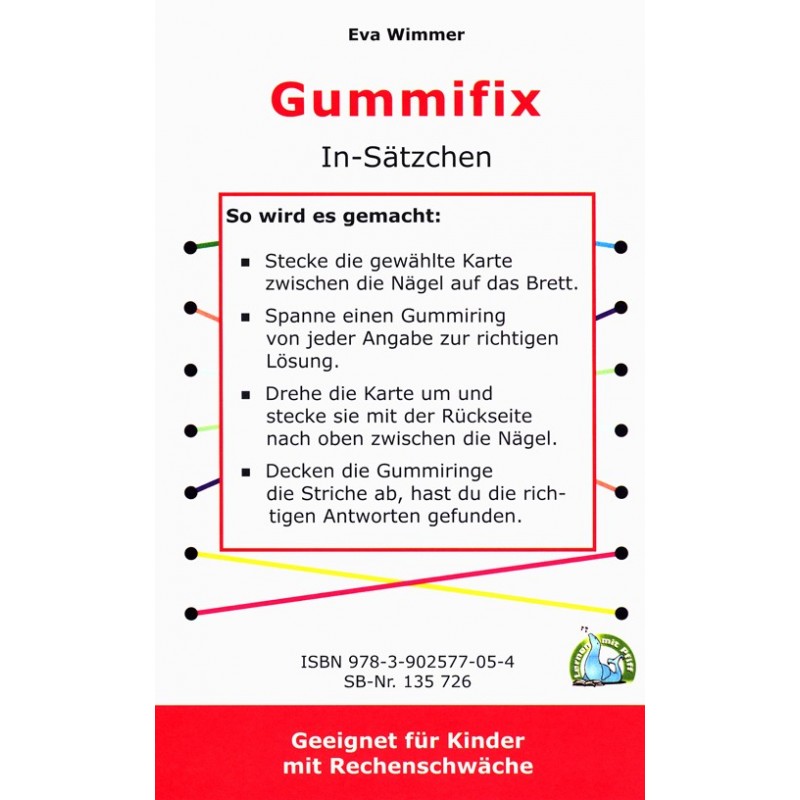 Wimmer E., Gummifix Insatzen